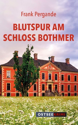 ISBN 9783356024289: Blutspur am Schloss Bothmer