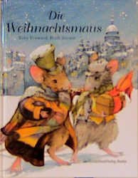 ISBN 9783358021354: Die Weihnachtsmaus