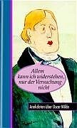 ISBN 9783359013068: Allem kann ich widerstehen, nur der Versuchung nicht