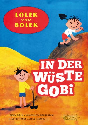 neues Buch – Mech, Leszek Nehrebecki – Lolek und Bolek - In der Wueste Gobi