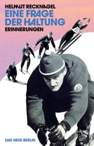 ISBN 9783360012982: Eine Frage der Haltung Erinnerungen