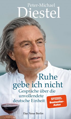 ISBN 9783360013668: Ruhe gebe ich nicht - Gespräche über die unvollendete deutsche Einheit