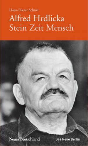 ISBN 9783360019516: Alfred Hrdlicka - Stein Zeit Mensch