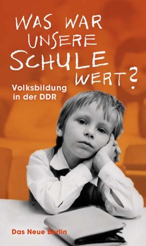 gebrauchtes Buch – Markus Uwe – Was war unsere Schule wert? Volksbildung in der DDR