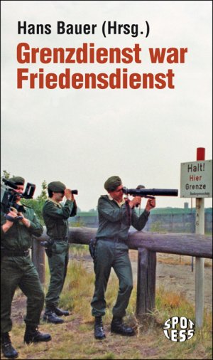 ISBN 9783360020482: Grenzdienst war Friedensdienst