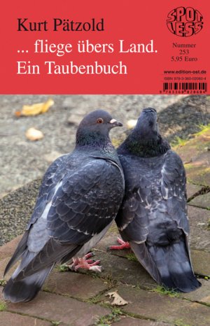 ISBN 9783360020604: ... fliege übers Land. – Ein Taubenbuch