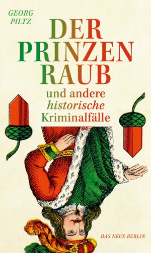 ISBN 9783360021885: Der Prinzenraub - und andere historische Kriminalfälle