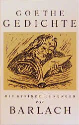 gebrauchtes Buch – Johann Wolfgang von Goethe – Gedichte mit Steinzeichnungen von Ernst Barlach