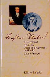 ISBN 9783361005075: Bester Vater - Briefe der Ulrike von Pogwisch an Goethe