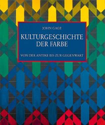 ISBN 9783363006858: Kulturgeschichte der Farbe von der Antike bis zur Gegenwart