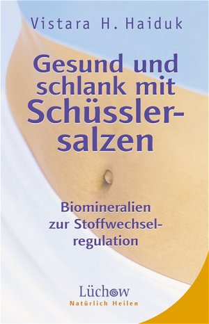 ISBN 9783363030662: Gesund und schlank mit Schüsslersalzen