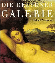 ISBN 9783364000152: Die Dresdner Galerie - Alte Meister – Schule des Sehens