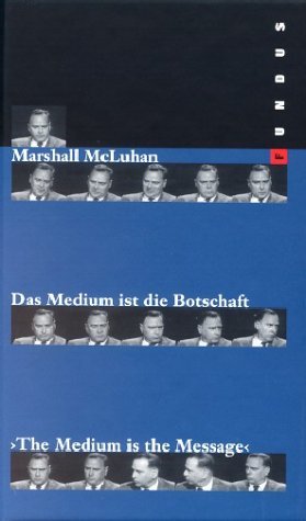 ISBN 9783364004006: Das Medium ist die Botschaft = The medium is the message. Hrsg. und &uuml;bers. von Martin Baltes ... / Fundus-B&uuml;cher ; 154