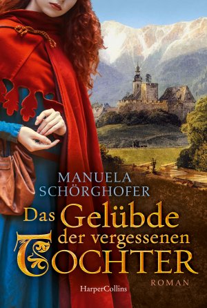 ISBN 9783365000984: Das Gelübde der vergessenen Tochter – Historischer Roman