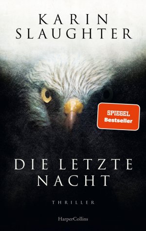 gebrauchtes Buch – Karin Slaughter – Die letzte Nacht - Thriller