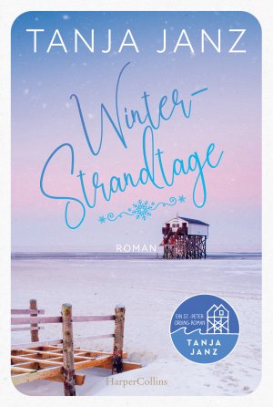 ISBN 9783365003947: Winterstrandtage: Ein St.-Peter-Ording-Roman | Eine winterliche Wohlfühlgeschichte für gemütliche Abende am Kamin | Der neue Weihnachtsroman von der SPIEGEL-Bestsellerautorin Ein St.-Peter-Ording-Roman | Eine winterliche Wohlfühlgeschichte für gemütliche Abende am Kamin | Der neue Weihnachtsroman von der SPIEGEL-Bestsellerautorin