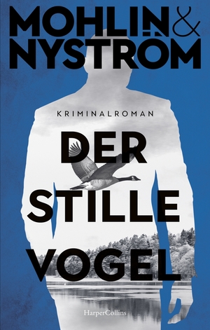 ISBN 9783365004487: Der stille Vogel - Skandinavien-Crime um den FBI-Agenten John Adderley | Band drei der Karlstad-Krimis endlich als Taschenbuch