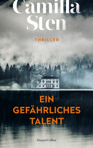 neues Buch – Camilla Sten – Ein gefährliches Talent