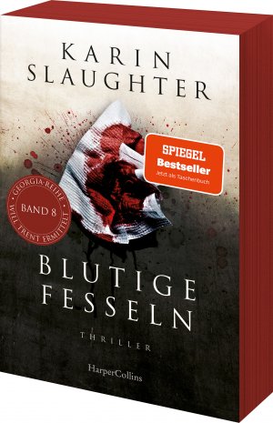 ISBN 9783365005330: Blutige Fesseln: Thriller | Ein weiterer spannungsgeladener Roman der SPIEGEL-Bestsellerautorin – Will Trents bisher persönlichster Fall! | Mit ... Erstauflage (Georgia-Serie, Band 8)