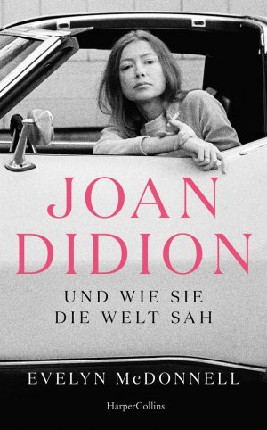 ISBN 9783365006207: Joan Didion und wie sie die Welt sah