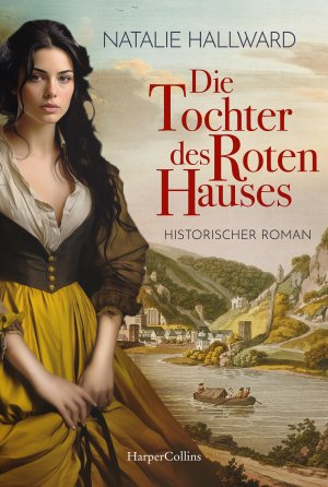 gebrauchtes Buch – Natalie Hallward – Die Tochter des Roten Hauses