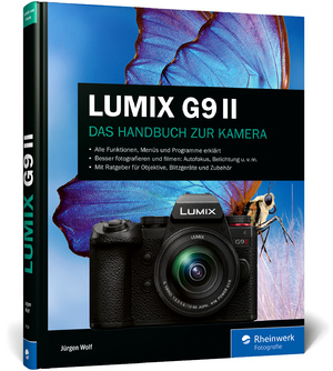 ISBN 9783367101283: LUMIX G9 II - Praxiswissen und Expertentipps zu Ihrer Kamera