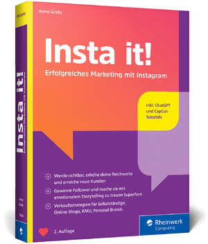 ISBN 9783367102945: Insta it! | Das Online-Marketing-Handbuch für Instagram. Inkl. Praxistipps für Stories, Ads-Kampagnen und Content mit KI | Anne Grabs | Taschenbuch | 508 S. | Deutsch | 2024 | Rheinwerk Verlag GmbH