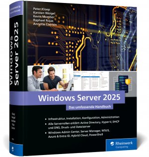 neues Buch – Peter Kloep – Windows Server 2025 / Das umfassende Handbuch von den Microsoft-Experten. Praxiswissen für alle Windows-Admins. Aktuell zum Windows Server 20H2.