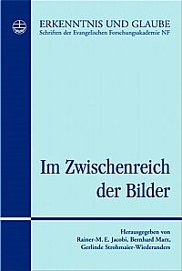 ISBN 9783374020911: Im Zwischenreich der Bilder – Schriftenreihe der Evangelischen Forschungsakademie,35 Neue Folge