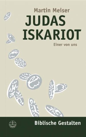 ISBN 9783374022151: Judas Iskariot – Einer von uns