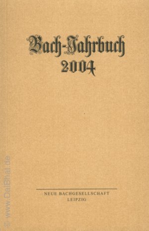 ISBN 9783374022502: Bach-Jahrbuch 2004