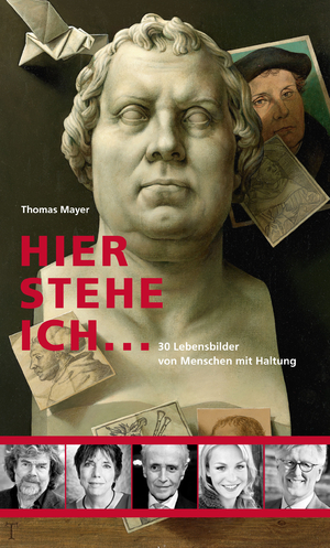 neues Buch – Thomas Mayer – Hier stehe ich ...