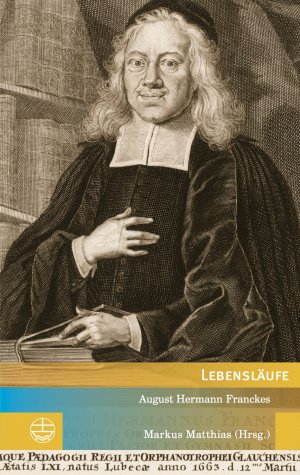 ISBN 9783374045303: Lebensläufe August Hermann Franckes