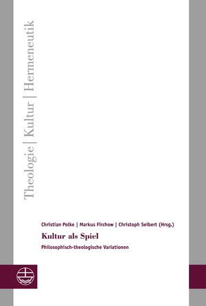 ISBN 9783374048137: Kultur als Spiel - Philosophisch-theologische Variationen