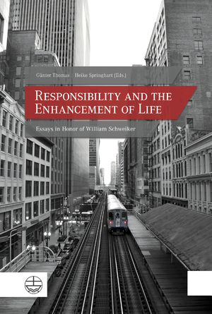 ISBN 9783374050765: Responsibility and the Enhancement of Life - Essays in Honor of William Schweiker