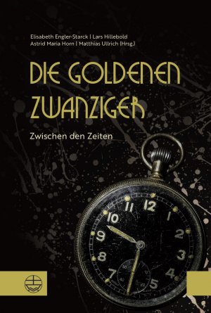 ISBN 9783374067664: Die goldenen 20er - Zwischen den Zeiten