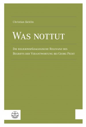 ISBN 9783374071340: Was nottut – Die religionspädagogische Relevanz des Begriffs der Verantwortung bei Georg Picht