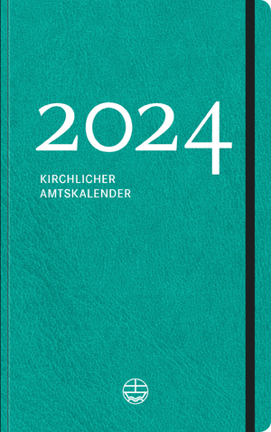 ISBN 9783374073887: Kirchlicher Amtskalender 2024 – petrol - Taschenkalender für das evangelische Kirchenjahr. Christlicher Kalender mit Herrnhuter Losungen 2024, Tagesspruch, Wochenspruch und Predigttext