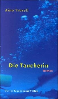 ISBN 9783378006355: Die  Taucherin : Roman. Aus dem Schwed. von Gisela Kosubek