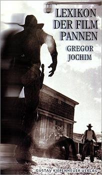 gebrauchtes Buch – Gregor Jochim – Lexikon der Filmpannen