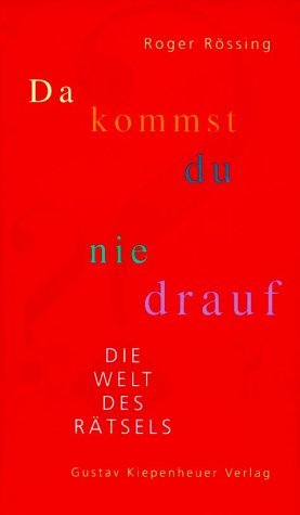 ISBN 9783378010550: Da kommst du nie drauf – Die Welt des Rätsels