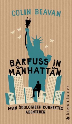 ISBN 9783378011076: Barfuß in Manhattan - Mein ökologisch korrektes Abenteuer