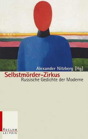 ISBN 9783379200813: Selbstmörder-Zirkus – Russische Gedichte der Moderne