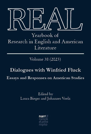 ISBN 9783381108718: REAL - Yearbook of Research in English and American Literature, Volume 38 - Dialogues with Winfried Fluck. Essays and Responses on American Studies