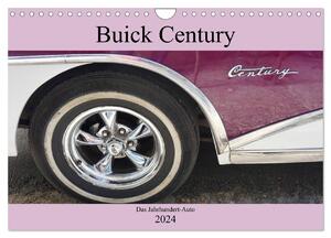 ISBN 9783383025600: Buick Century - Das Jahrhundert-Auto (Wandkalender 2024 DIN A4 quer), CALVENDO Monatskalender