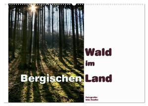 ISBN 9783383246210: Wald im Bergischen Land 2024 (Wandkalender 2024 DIN A2 quer), CALVENDO Monatskalender