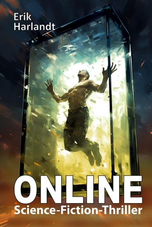 ISBN 9783384022424: Online - Science-Fiction-Thriller