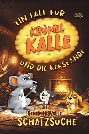 ISBN 9783384026125: Die geheimnisvolle Schatzsuche - Ein Fall für Krümel Kalle und die Keksbande