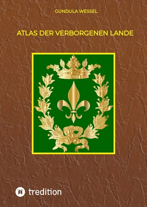 ISBN 9783384048301: Atlas der Verborgenen Lande - Ergänzung zu den Chroniken der Verborgenen Lande