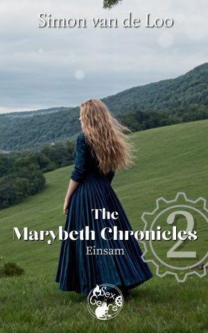 ISBN 9783384053275: The Marybeth Chronicles 2: Einsam - Martyria Stories